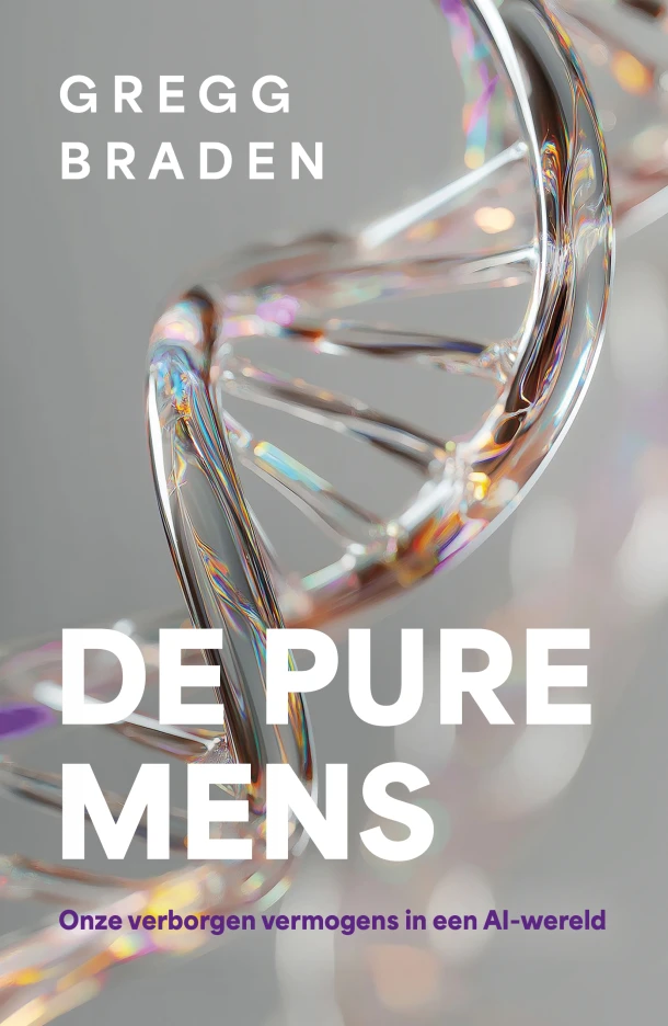 De pure mens – Gregg Braden – boek cover