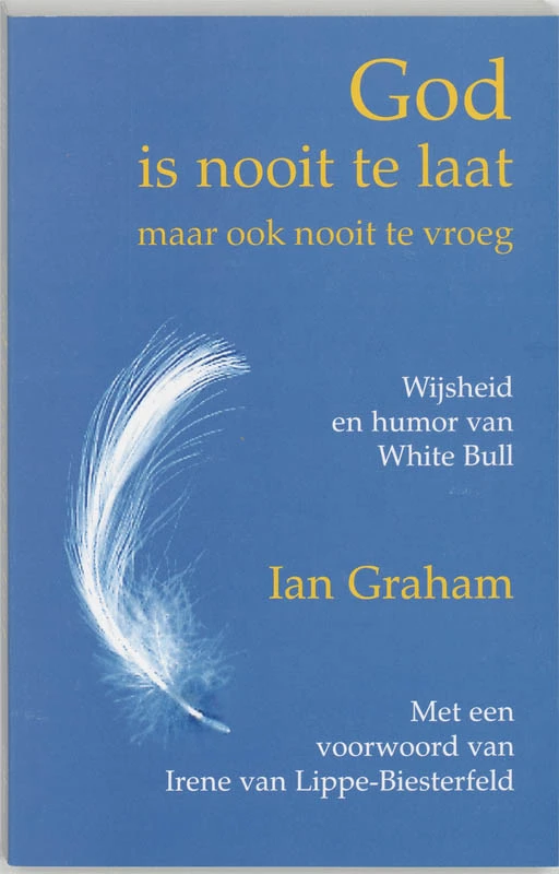 God is nooit te laat! (maar ook nooit te vroeg) – Ian Graham – boek cover