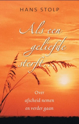 Als een geliefde sterft ... – Hans Stolp – boek cover