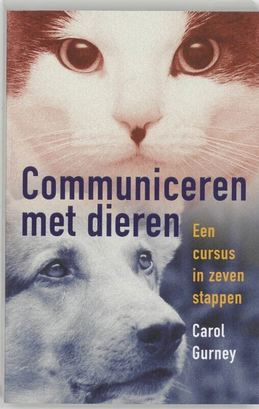 Communiceren met dieren – Carol Gurney – boek cover