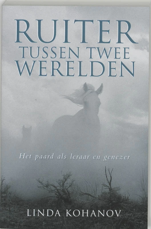 Ruiter tussen twee werelden – Linda Kohanov – boek cover