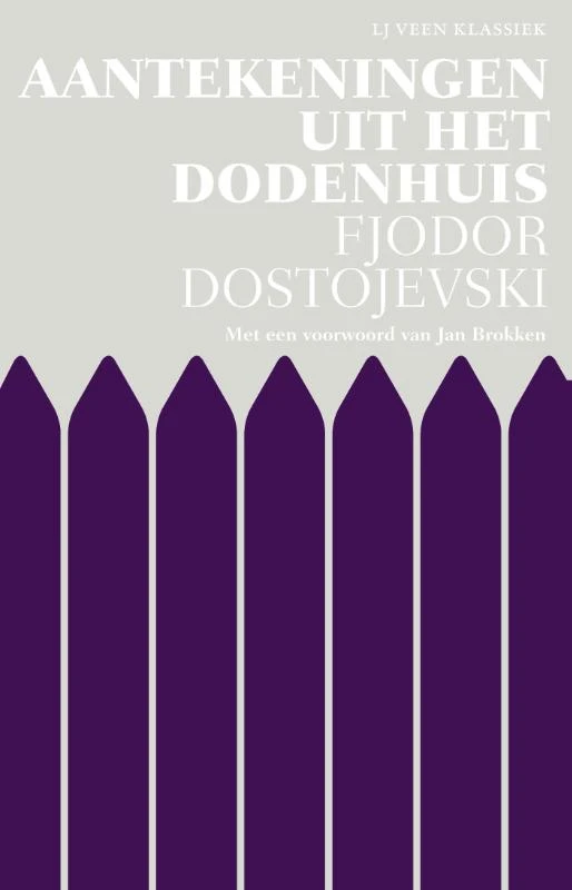 Aantekeningen uit het dodenhuis – Fjodor Dostojevski – boek cover