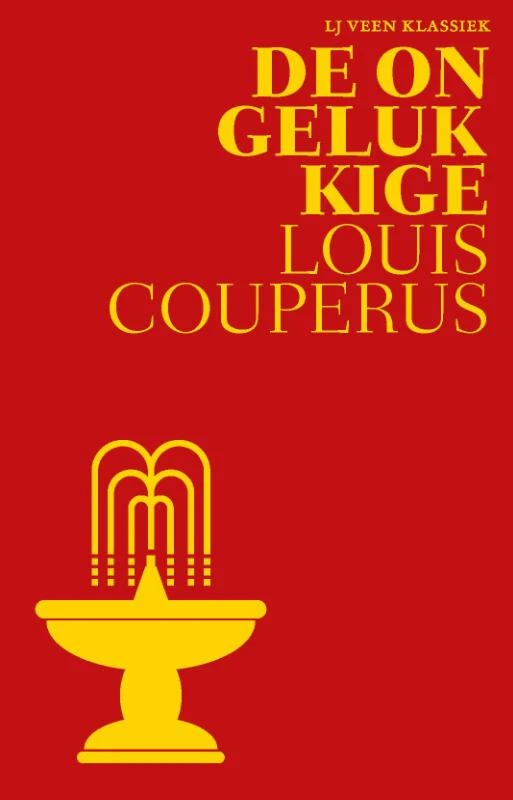 De ongelukkige – Louis Couperus – boek cover