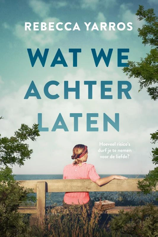 Wat we achterlaten – Rebecca Yarros – boek cover