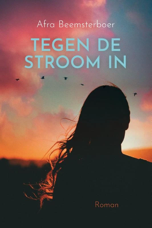 Tegen de stroom in – Afra Beemsterboer – boek cover