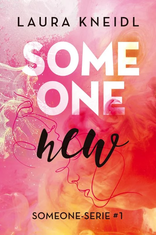 Someone new – Laura Kneidl – boek cover