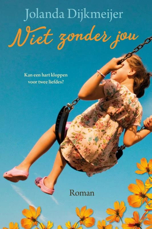 Niet zonder jou – Jolanda Dijkmeijer – boek cover