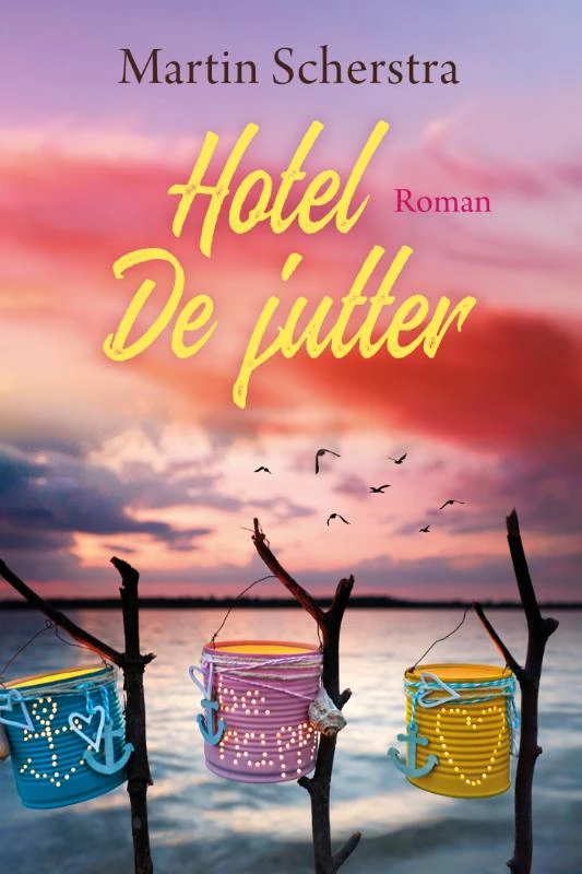 Hotel De jutter – Martin Scherstra – boek cover