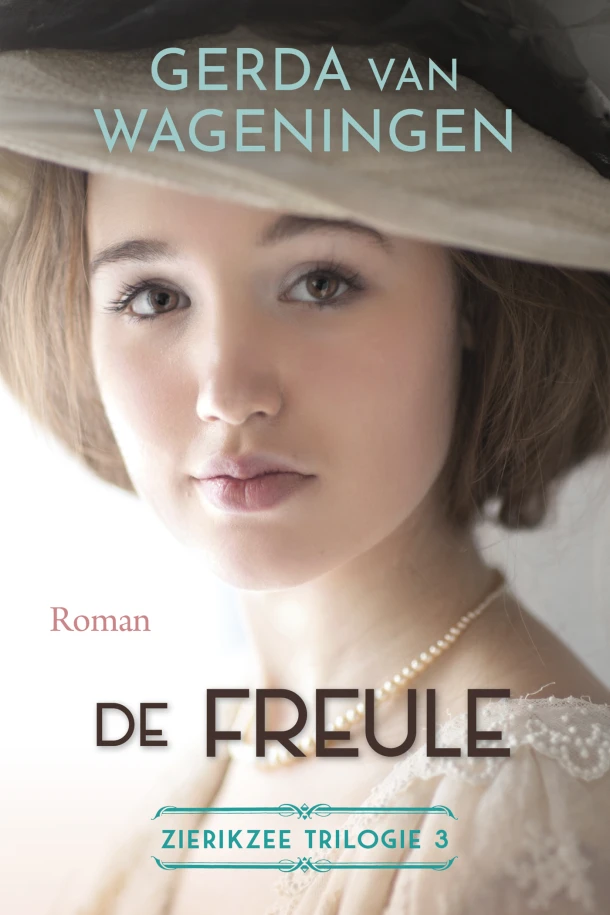De freule – Gerda van Wageningen – boek cover