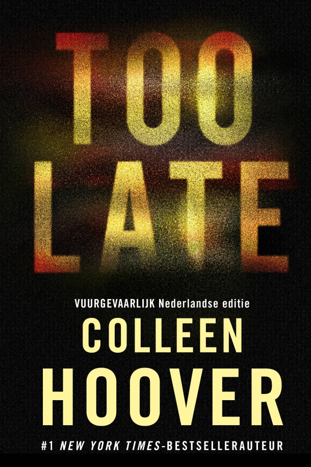Too late – Colleen Hoover – boek cover