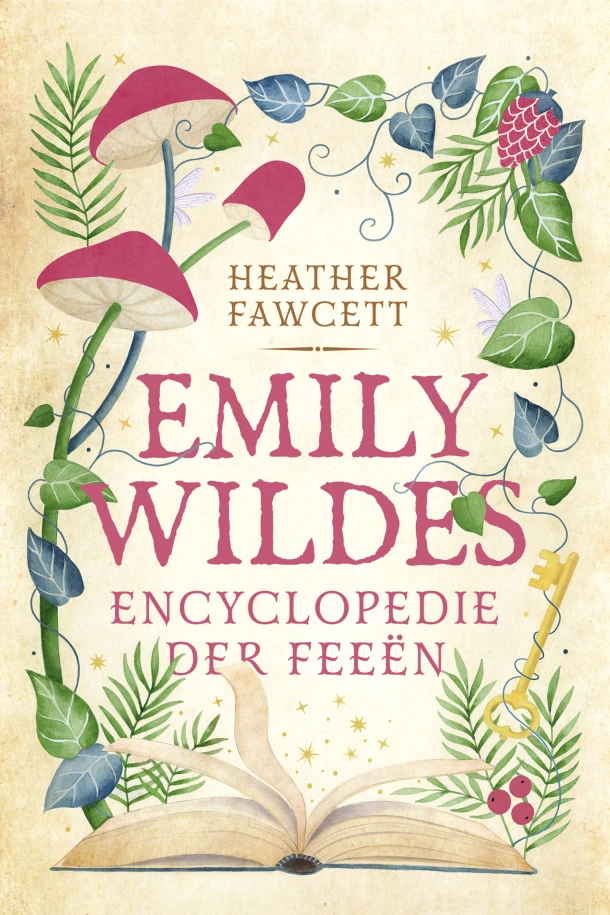 Emily Wildes encyclopedie der feeën – Heather Fawcett – boek cover