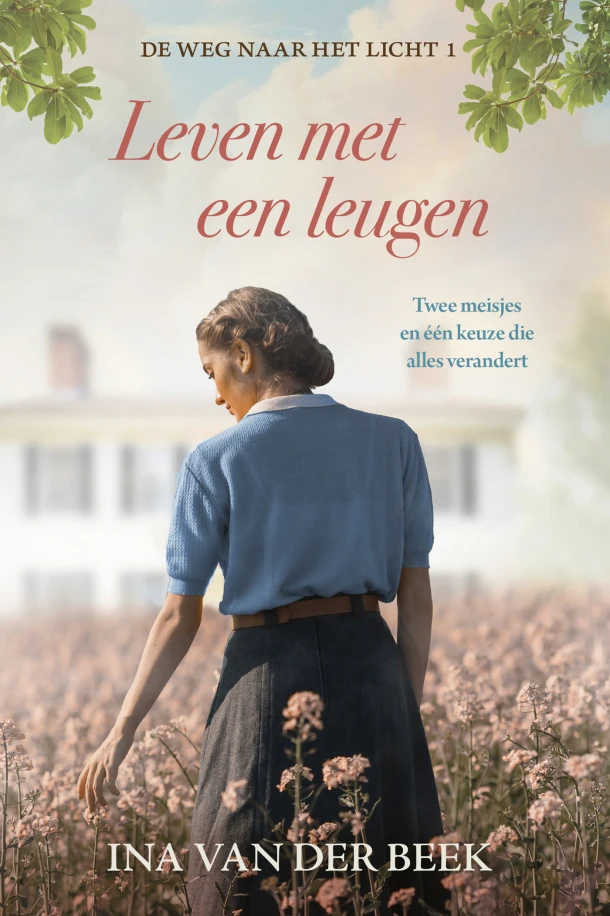 Leven met een leugen – Ina van der Beek – boek cover