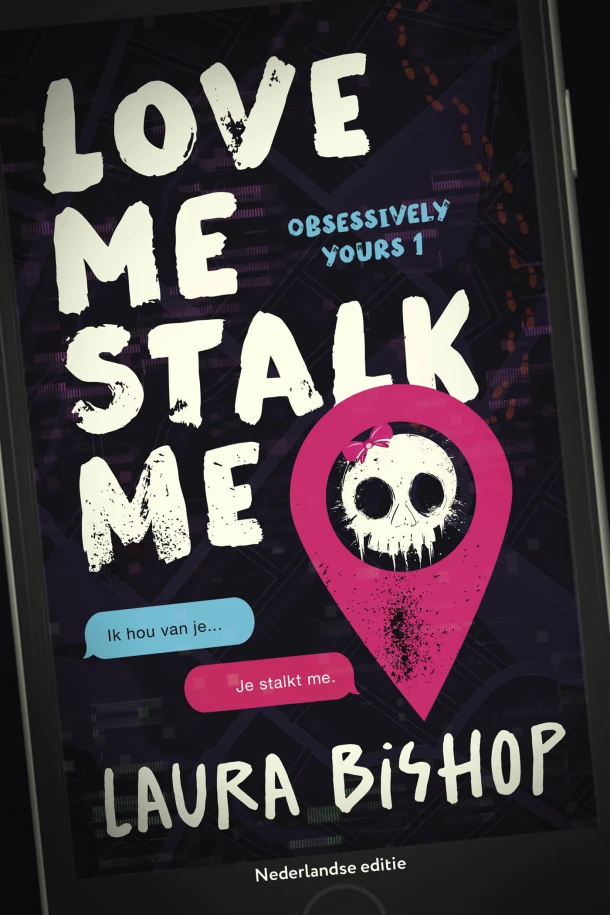 Love me stalk me – Laura Bishop – boek cover