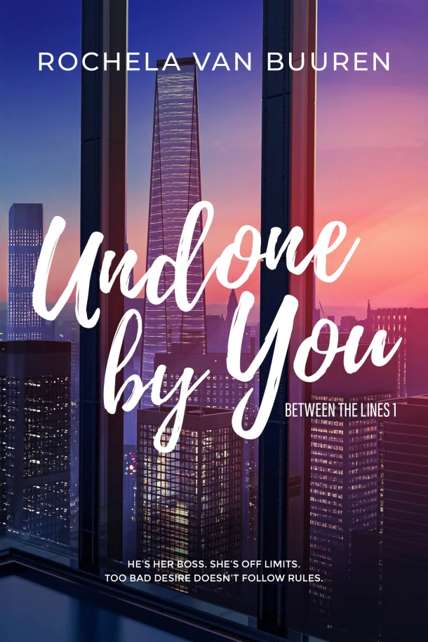 Undone by You – Rochela van Buuren – boek cover