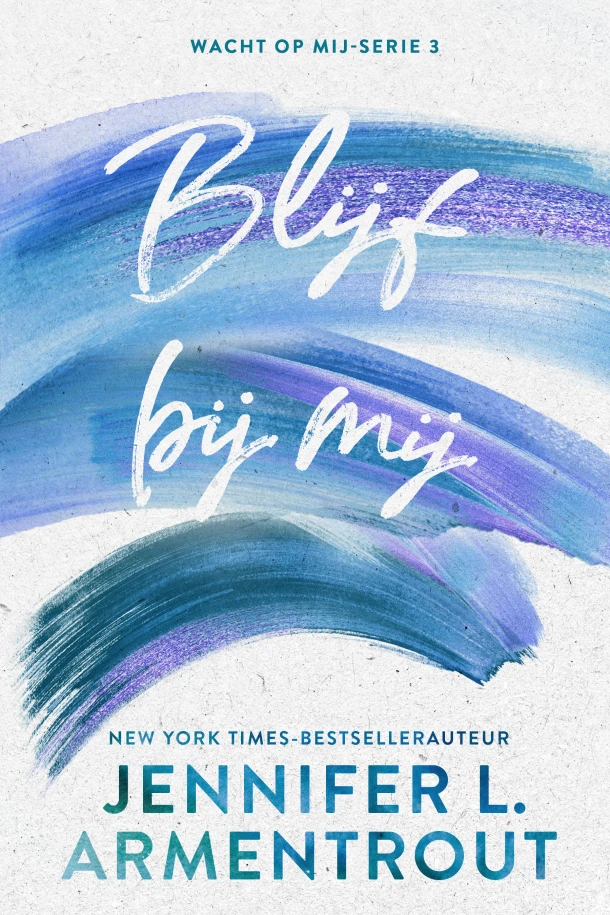 Blijf bij mij – Jennifer L. Armentrout – boek cover