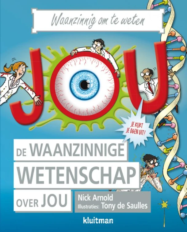 De waanzinnige wetenschap over jou – Nick Arnold – boek cover