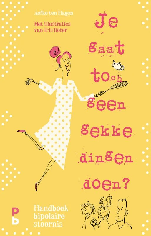 Je gaat toch geen gekke dingen doen? – Aefke ten Hagen – boek cover