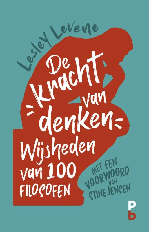 De kracht van denken. Wijsheden van 100 filosofen – Lesley Levene – boek cover
