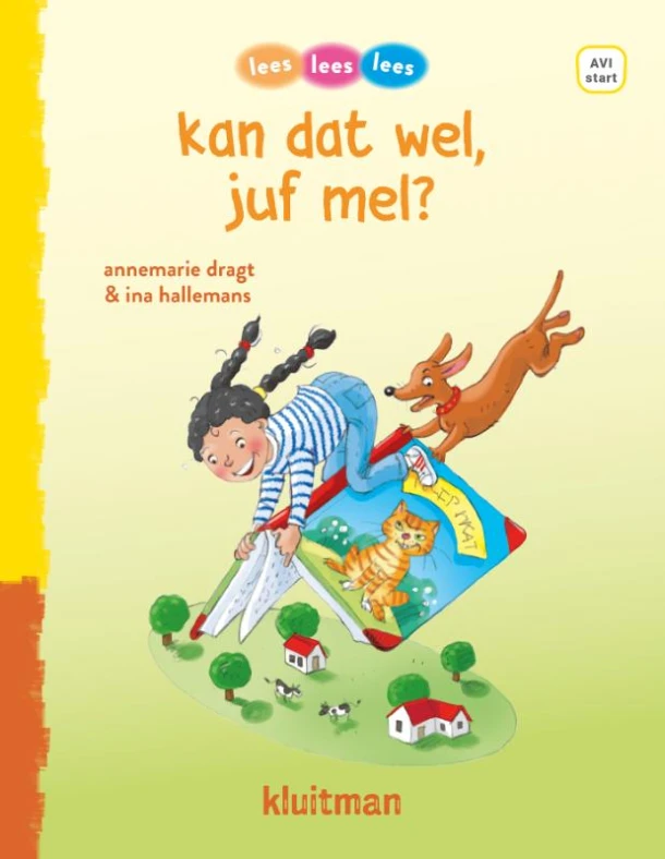 kan dat wel juf mel? – Annemarie Dragt – boek cover