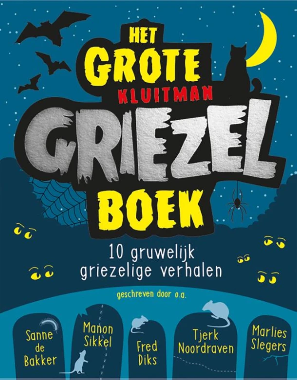Het grote Kluitman griezelboek – Sanne de Bakker – boek cover