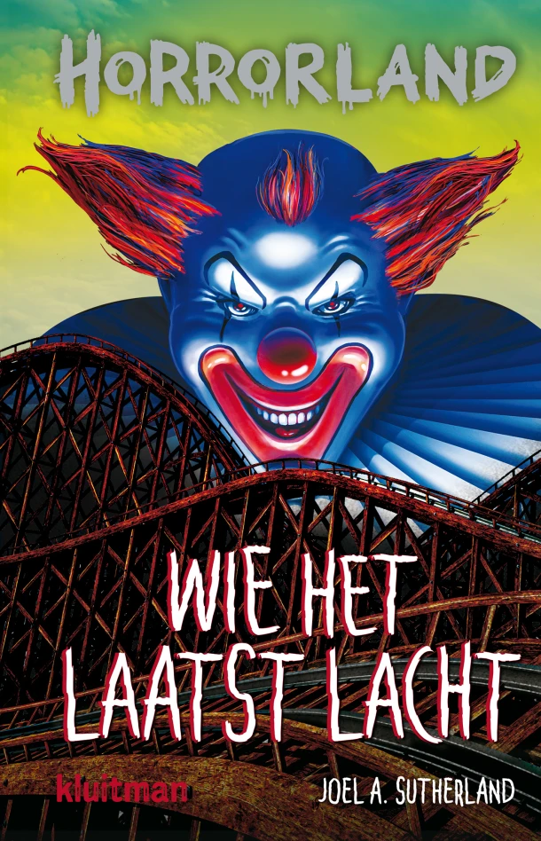 Wie het laatst lacht – Joel A. Sutherland – boek cover