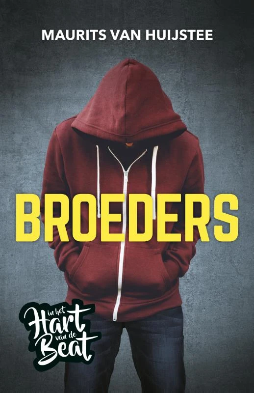 Broeders – Maurits van Huijstee – boek cover