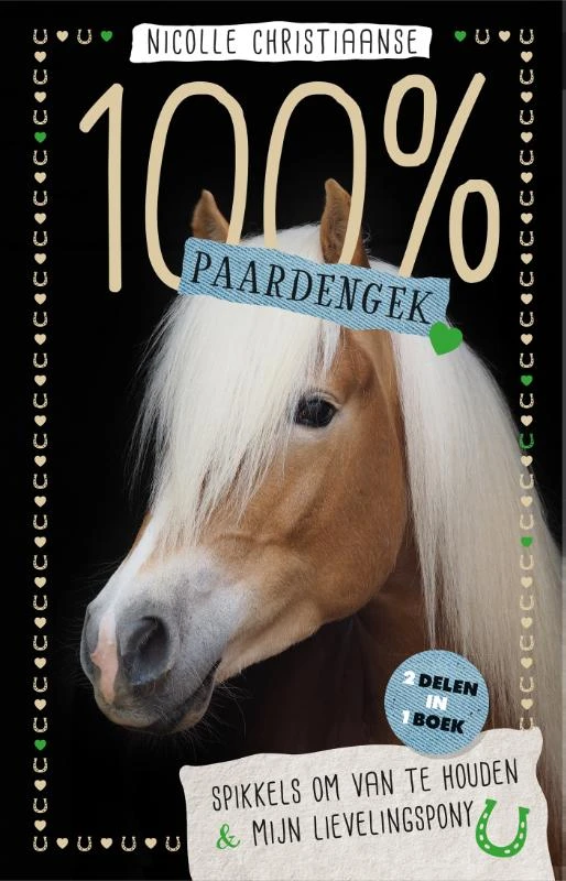 Spikkels om van te houden & Mijn lievelingspony – Nicolle Christiaanse – boek cover