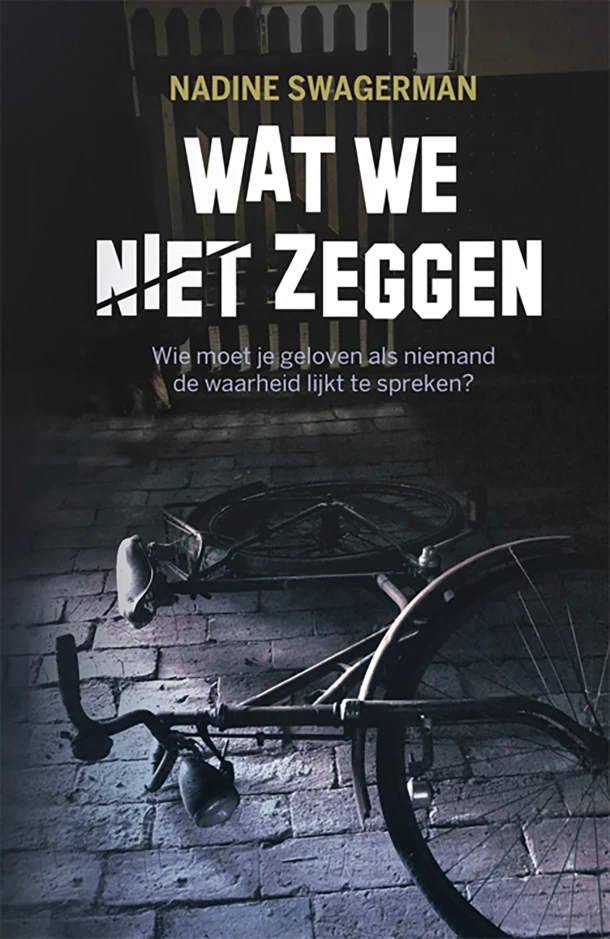 Wat we niet zeggen – Nadine Swagerman – boek cover