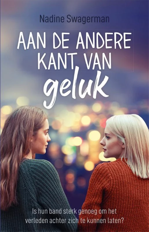 Aan de andere kant van geluk – Nadine Swagerman – boek cover