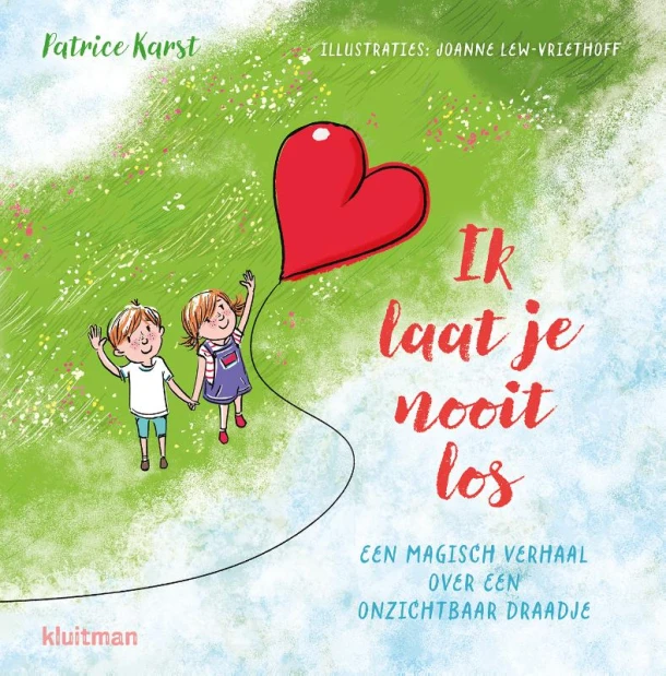 Ik laat je nooit los – Patrice Karst – boek cover