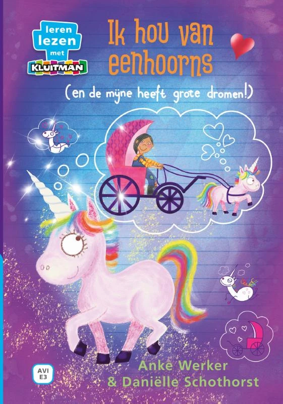 Ik hou van eenhoorns (en de mijne heeft grote dromen!) – Anke Werker – boek cover