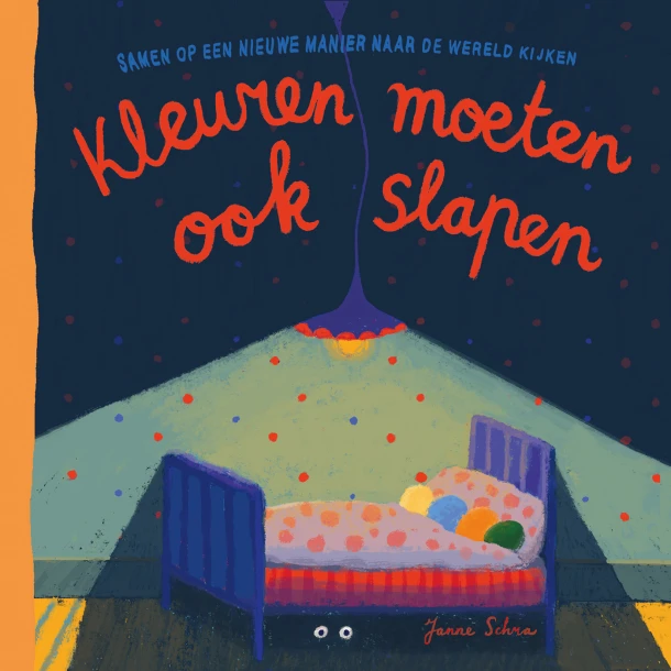 Kleuren moeten ook slapen – Janne Schra – boek cover