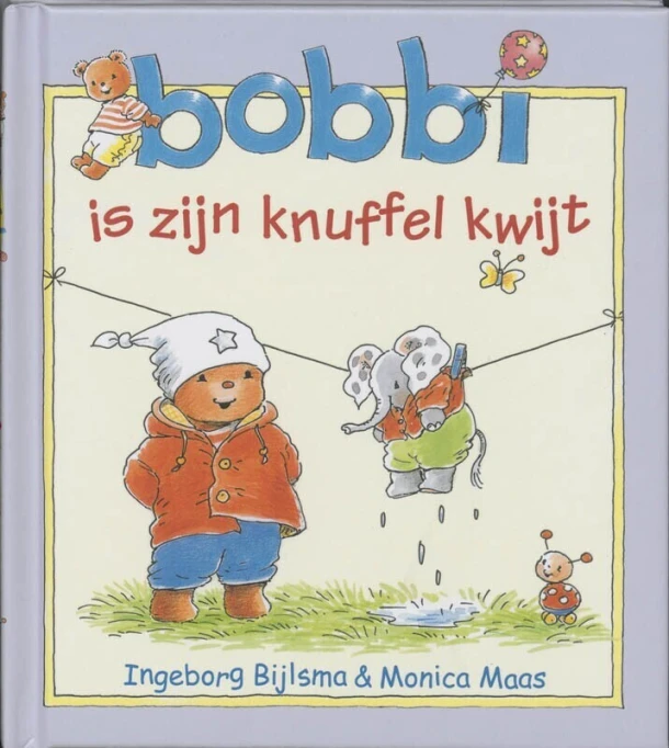Bobbi is zijn knuffel kwijt – Ingeborg Bijlsma – boek cover
