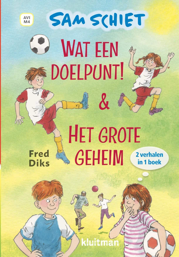 Sam Schiet. Wat een doelpunt! & Het grote geheim – Fred Diks – boek cover
