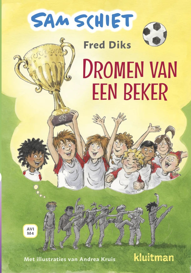 Sam schiet. Dromen van een beker – Fred Diks – boek cover