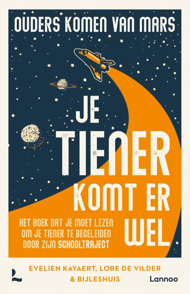 Ouders komen van Mars: je tiener komt er wel – Evelien Kayaert – boek cover