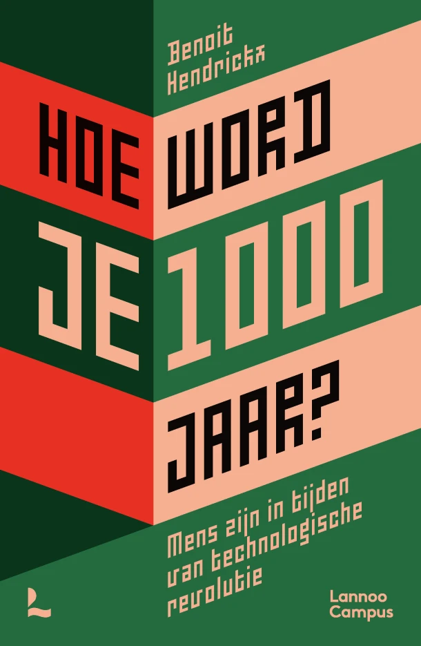 Hoe word je 1000 jaar? – Benoit Hendrickx – boek cover