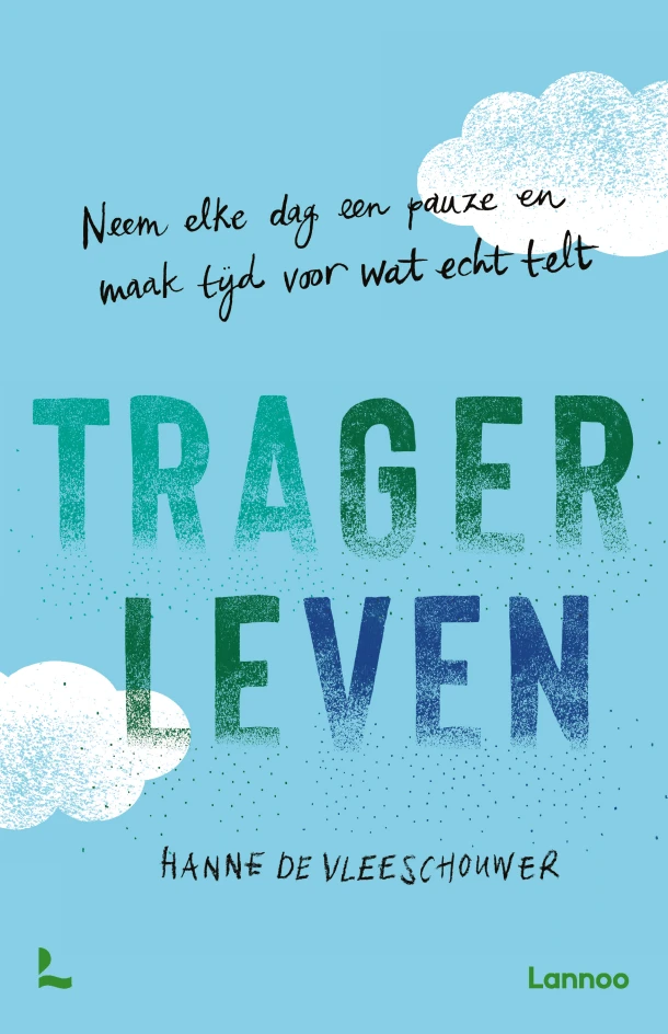 Trager leven – Hanne De Vleeschouwer – boek cover