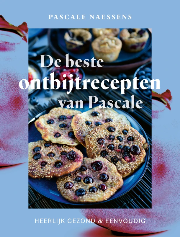 De beste ontbijtrecepten van Pascale – Pascale Naessens – boek cover