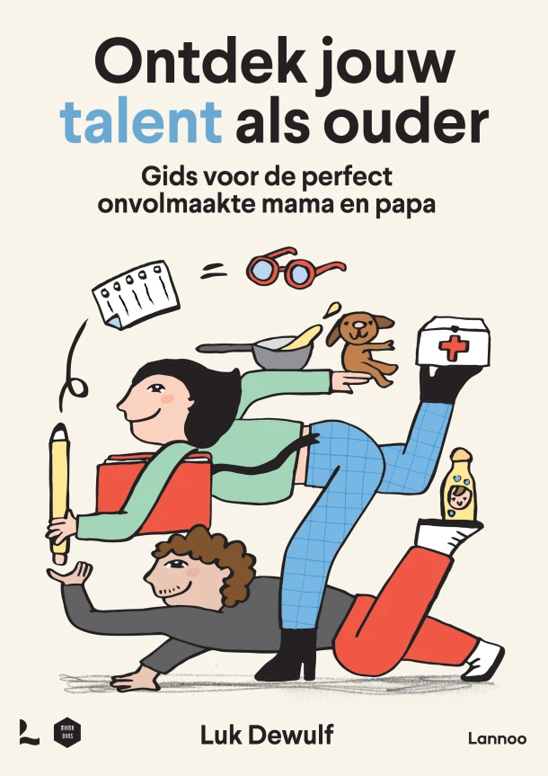Ontdek jouw talent als ouder – Luk Dewulf – boek cover