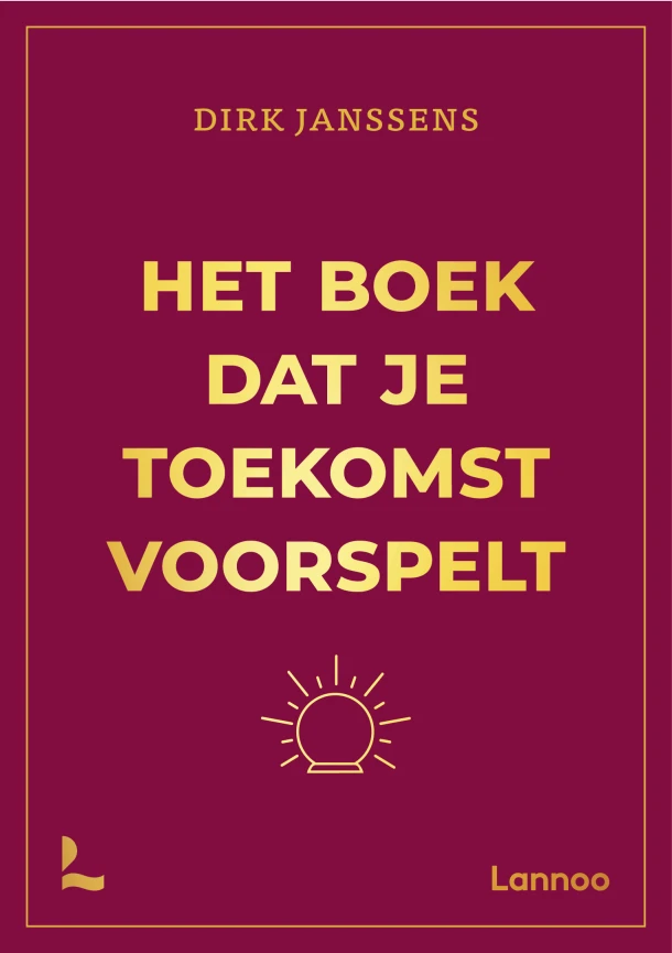 Het boek dat je toekomst voorspelt – Dirk Janssens – boek cover