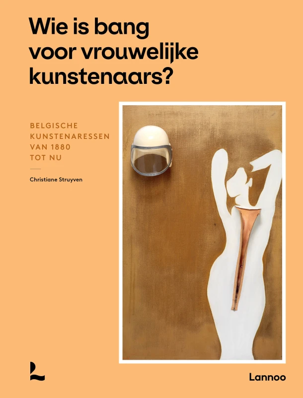 Wie is bang voor vrouwelijke kunstenaars? – Christiane Struyven – boek cover