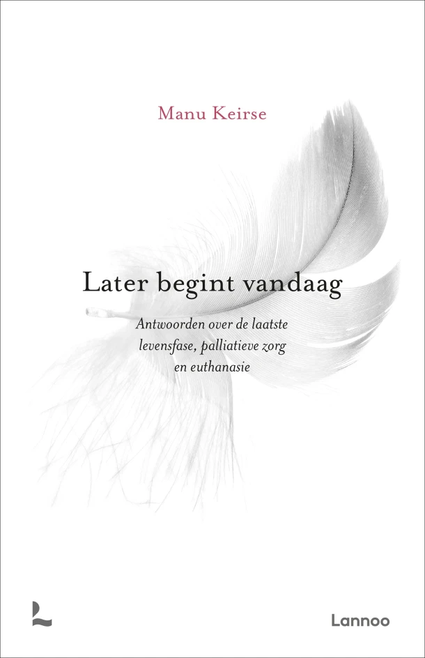 Later begint vandaag – Manu Keirse – boek cover