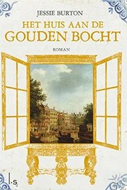 Het huis aan de Gouden Bocht – Jessie Burton – boek cover