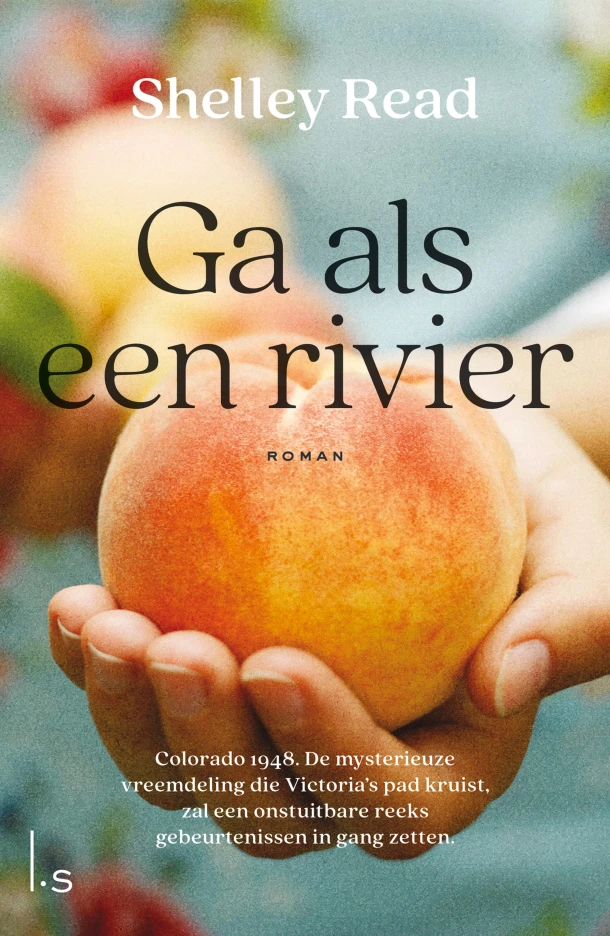 Ga als een rivier – Shelley Read – boek cover