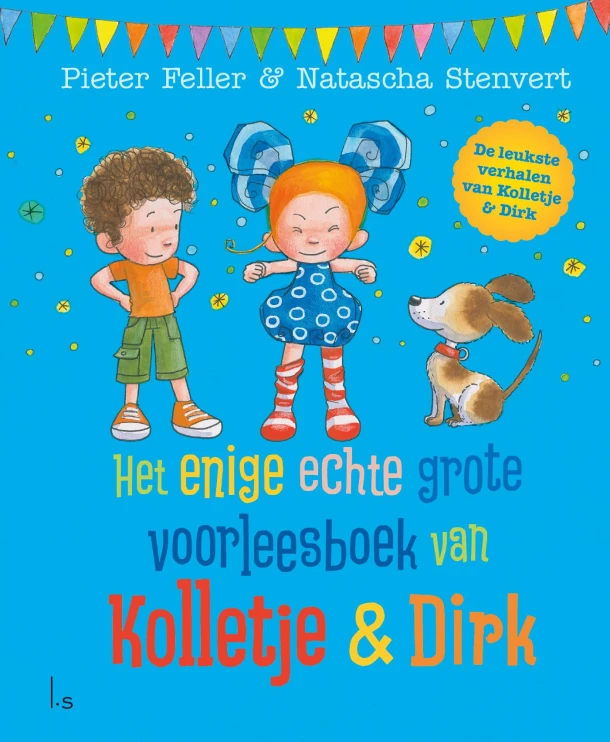 Het enige echte grote voorleesboek van Kolletje & Dirk – Pieter Feller – boek cover