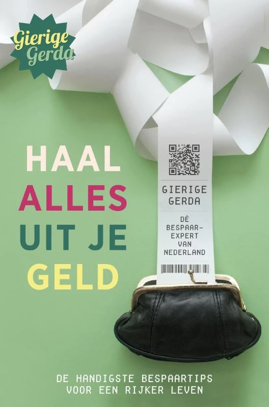 Haal alles uit je geld – Gierige Gerda – boek cover