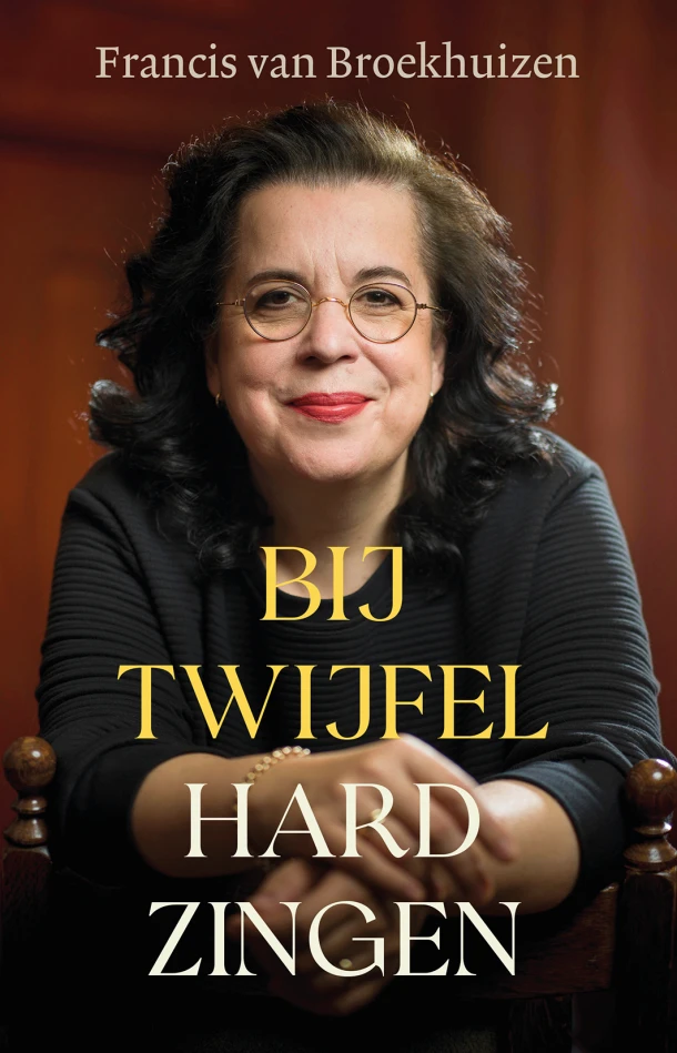 Bij twijfel hard zingen – Francis van Broekhuizen – boek cover