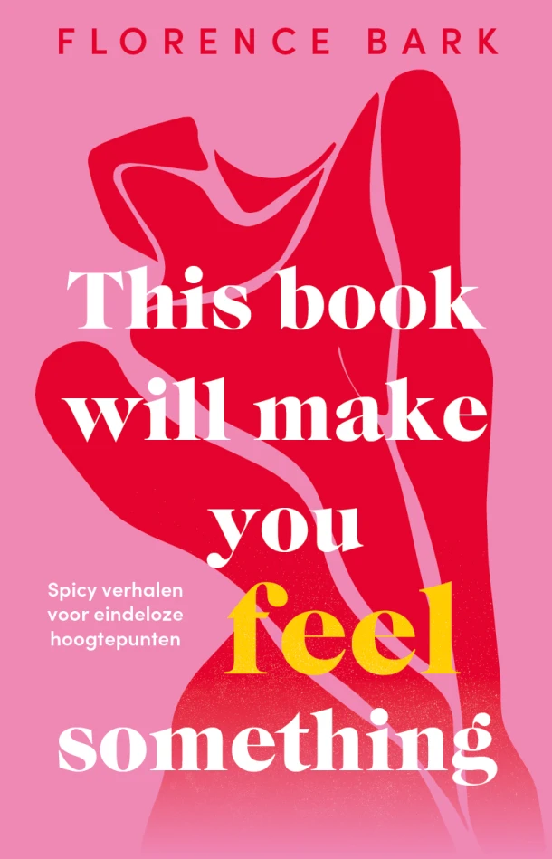 This Book Will Make You Feel Something – Florence Bark – boek cover