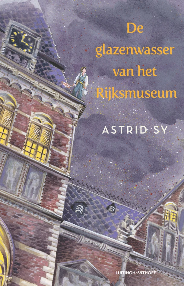 De glazenwasser van het Rijksmuseum – Astrid Sy – boek cover